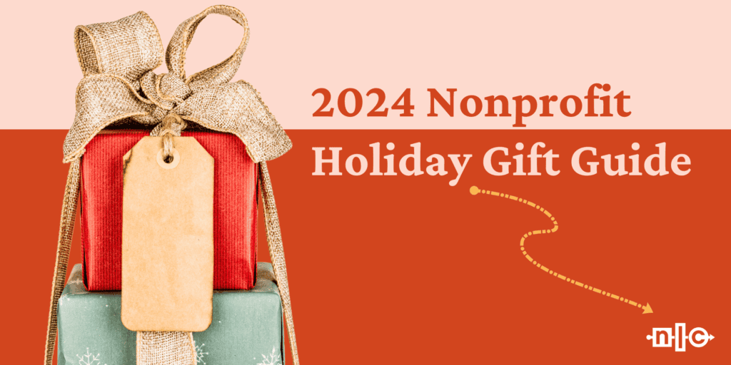 Stack of two gifts in red and green paper tied with a burlap bow next to the words: 2024 Nonprofit Holiday Gift Guide and the NLC logo