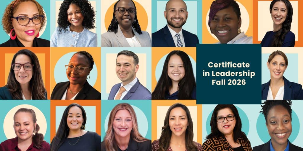 Meet the nonprofit professionals selected for the fall 2026 Certificate in Leadership at the Nonprofit Leadership Center
