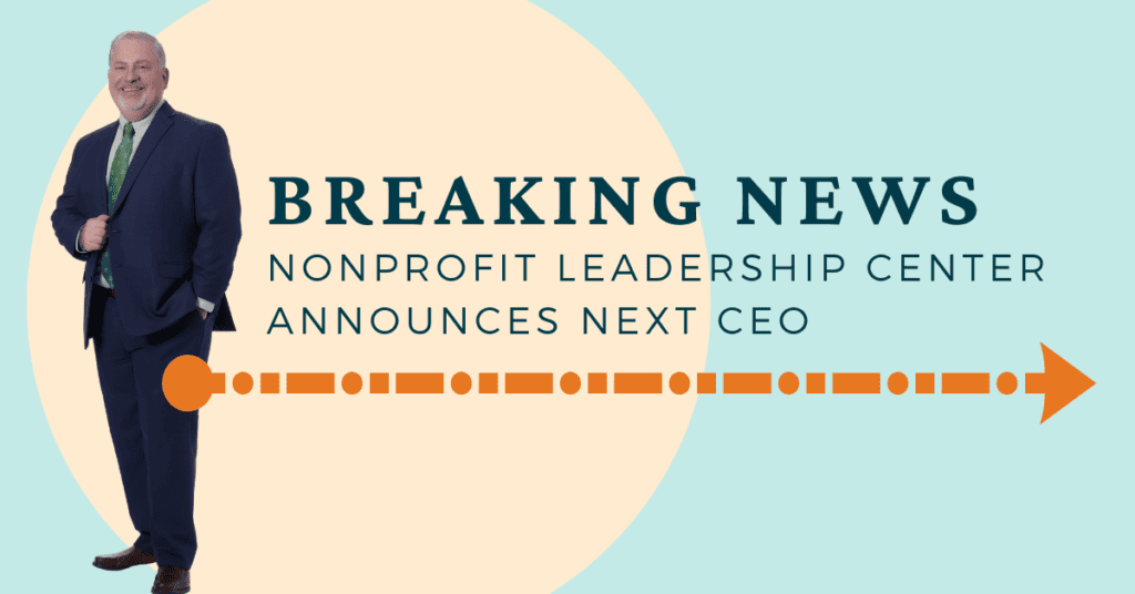 Photo of Charles D. Imbergamo, a white man wearing a navy suit and green tie, next to the words: Breaking News: Nonprofit Leadership Center Announces Next CEO