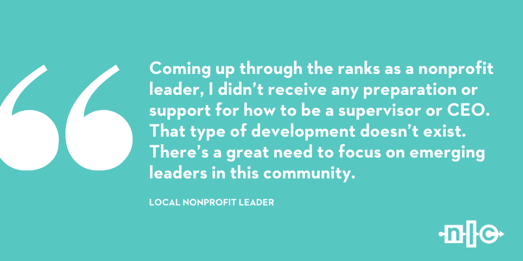 There is a great need to focus on emerging leaders in this community.